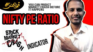 Nifty PE Ratio Tamil 2024  The Stock Market CRASH Predictor  Everyone must know [upl. by Elatsyrk]