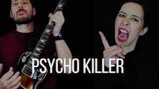 PSYCHO KILLER  FEMALE COVER By Rocktonight [upl. by Ynots546]