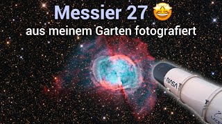 Messier 27  Der Hantelnebel  Blick durch mein Teleskop [upl. by Lenuahs896]