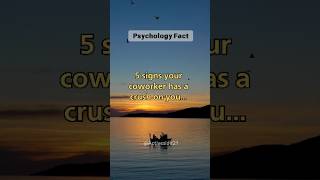 5 signs your coworker has a crush on you psychologyfactsaboutboyslove english facts [upl. by Altis]