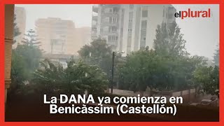 Las precipitaciones de la DANA ya comienzan en Benicàssim Castellón [upl. by Wendolyn]