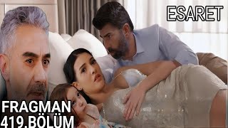 Esaret 419Bölüm Fragmanı  ORHUN HİRA BİRLİKTE OLUYORLAR [upl. by Ardnuaek]