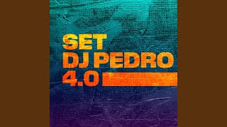 SET DJ PEDRO 40 Versão 1 [upl. by Mchale]