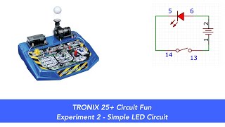 Tronex 25 Circuit fun Experiment 2  Simple LED circuit [upl. by Gnanmas449]