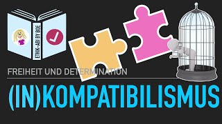 Sind Determinismus und Willensfreiheit vereinbar⎥Der Kompatibilismus und seine Kritik [upl. by Htelimay]