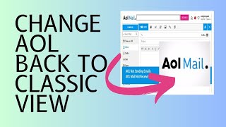 How to Change AOL Back to Old Classic View 2024 [upl. by Gabrila554]