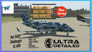 Hot Start Challenger 650  Engine Start Malfunctions  QRCAFM  XPlane 11 [upl. by Rickart]