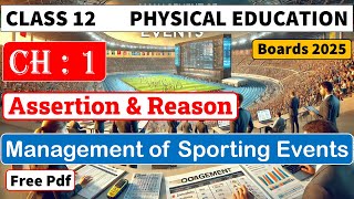 Management of Sporting Events  Assertion amp Reason  Class 12  Chapter 1  With Explanation [upl. by Ita745]