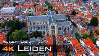 LEIDEN 🇳🇱 2023 Drone 4K Aerial  Holland [upl. by Daniyal947]