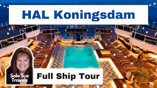 HAL Koningsdam Full Ship Tour  No Talking  Solo Travel  Holland America Cruise VLOG [upl. by Langbehn]