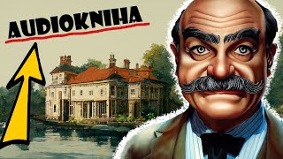 HERCULE POIROT Mrtvá v Loděnici  Agatha Christie  AUDIOKNIHA  Detektivka CZSK [upl. by Norda]