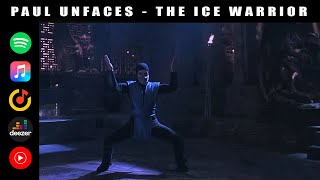 Paul UnFaces  The Ice Warrior Music Video Mortal Kombat SoundtrackSubZero ThemePost Industrial [upl. by Oyr]