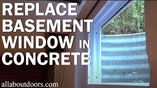 How to Replace a Basement Window in Concrete [upl. by Lardner]