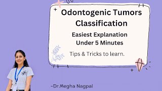 Odontogenic Tumors  Classification  BDS  Oral Pathology  Tricks to learn [upl. by Lindblad188]