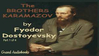 The Brothers Karamazov by Fyodor Dostoyevsky Part 1 Full Audiobook Grand Audiobooks [upl. by Ysiad639]