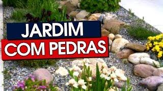 43 MODELOS DE JARDIM COM PEDRAS [upl. by Aisyla]