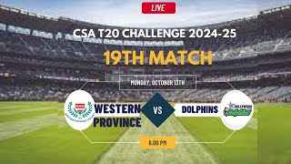 Dolphins vs Western Province T20 Match Live CSA T20 Challenge 202425 [upl. by Cogn]