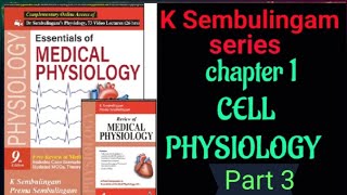 Cytoplasm and its organellesSembulingam seriesphysiologyCh1 part 3 [upl. by Enial]