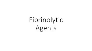 Fibrinolytic Agents  Pharmacology [upl. by Rasia]