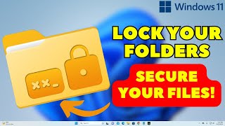 How to Password Protect A Folder in Windows 11 Full Guide [upl. by Naihs]