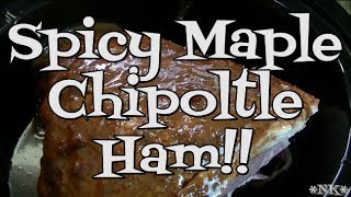 Spicy Maple Chipoltle Ham Noreens Kitchen [upl. by Jeramie]