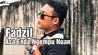 Asa Enda Ngempu Nuan  Cover Version  Fadzil [upl. by Ford222]