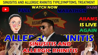 SINUSITIS AND RHINITIS CAUSESTYPES TREAT  AIIAMS EDUCATION IS LIVE AGAIN DR RAKESH CHAIRMAN [upl. by Anawk]