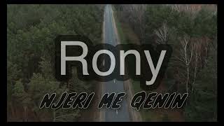 Rony  Njeri Me Qenin [upl. by Bajaj]