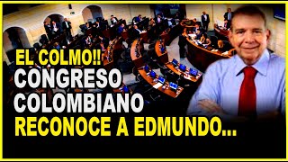 🔴ATENCIÓN DESDE EL CONGRESO DE COLOMBIA APRUEBAN EXIGIR A PETRO RECONOCER A EDMUNDO [upl. by Nibbs717]