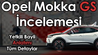 2O24 OPEL MOKKA GS DONANIM İNCELEMESİ opel mokka opelmokka kampanya inceleme astra [upl. by Waligore]