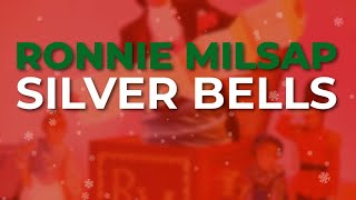 Ronnie Milsap  Silver Bells Official Audio [upl. by Letsirc]