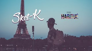 SketK  Habitué \\ Remix Dosseh  Clip Officiel [upl. by Annabal]