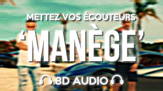 Djadja amp Dinaz  Manège  8D AUDIO 🎧 [upl. by Sirromed]