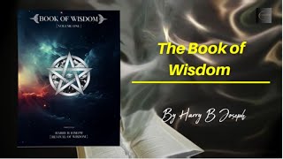 Unlock the Secret The Book of Wisdom by Harry B Joseph  Part 1 Light [upl. by Paola]