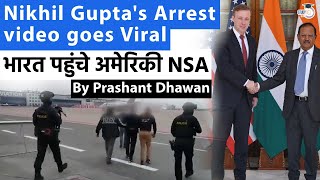 Viral video of Nikhil Guptas Arrest  US sends National Security Advisor to India [upl. by Euqimod]