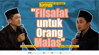 Filsafat Untuk Orang Malas Bedah Buku  Ach Dhofir Zuhry amp Fahruddin Faiz [upl. by Adnwahsal]