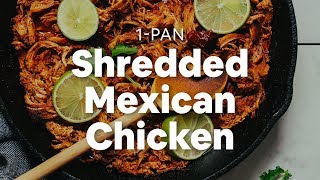 1Pan Mexican Shredded Chicken  Minimalist Baker Recipes [upl. by Westley]