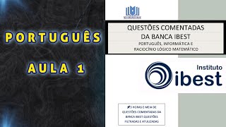 QUESTÕES COMENTADAS IBESTPORTUGUÊS [upl. by Aihtennek110]