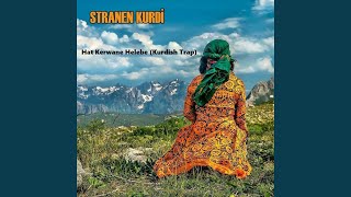 Hat Kerwane Helebe Kurdish Trap [upl. by Amandie]