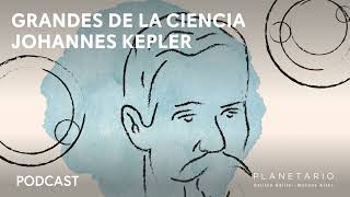 Grandes de la ciencia  Johannes Kepler [upl. by Goltz]