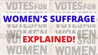 Suffragettes vs Suffragists Millicent Fawcett Emmeline Pankhurst amp Womens Suffrage Explained [upl. by Vanthe]