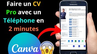 Voici comment faire un CV professionnel gratuit et rapide sur votre Téléphone avec CANVA🚀 [upl. by Hatnamas]