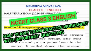 CLASS 3 ENGLISH HALF YEARLY EXAM 202425 PRACTICE WORKSHEET IMPORTANT QUESTIONSKENDRIYA VIDYALAYA [upl. by Stroup]