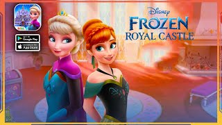 Disney Frozen Royal Castle Gameplay Walkthrough Part 1  iOS Android [upl. by Docile]