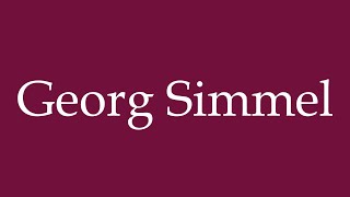 How to Pronounce Georg Simmel Correctly in German [upl. by Wilfred]