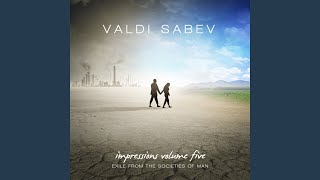 Valdi Sabev  These Three Worlds [upl. by Prochora]