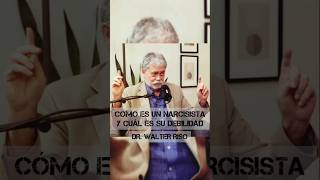 CÓMO ES UN NARCISISTA Y CUÁL ES SU DEBILIDAD  Dr Walter Riso psicologia saludmental podcast [upl. by Hermes418]