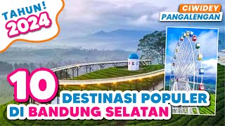 10 DESTINASI WISATA BANDUNG SELATAN HITS TERBARU  TEMPAT WISATA BANDUNG SELATAN POPULER [upl. by Aleel]