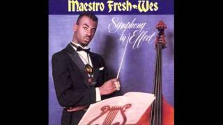 Maestro Fresh Wes  Fortissimo [upl. by Spector]