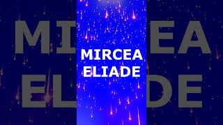 🔵 Mircea Eliade MirceaEliade InnaBesedina Thoughts Knowledge Shorts Education Quotes [upl. by Lehpar]